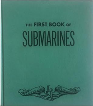 Hardcover The First Book of Submarines Book