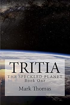 Paperback Tritia: The Speckled Planet Book