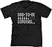 Blittzen Mens T-shirt Dad-To-Be Loading Bullets