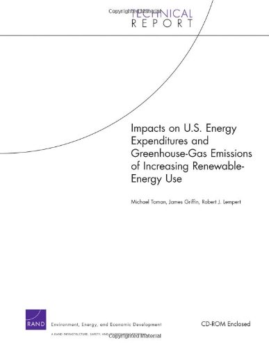 Buy Impacts on U.S. Energy Expenditures and Greenhouse-gas Emissions of Increasing Renewable-energy Use — BookShops.in