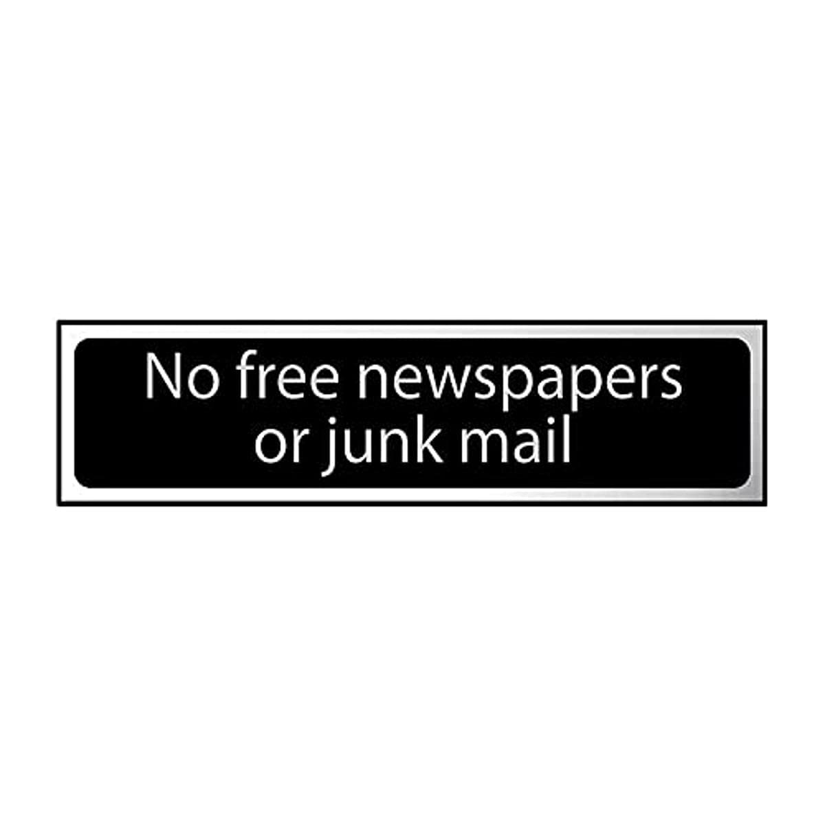 CenturionNo Free Newspapers Or Junk Mail Sign - Self-Adhesive PVC - Black and Chrome Effect - 200mm x 50mm