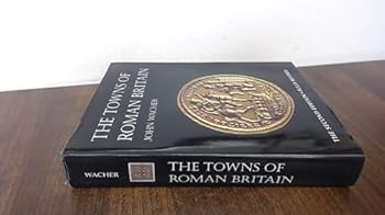 The Towns of Roman Britain