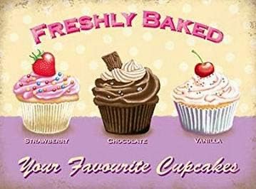 Freshly Baked Your favourite Cupcakes Metal Sign Nostalgic Retro Vintage 8x12 Tin Metal Sign Wall Decor Home Decor