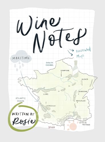 Compare Textbook Prices for Wine Notes: My illustrated wine maps and study notes ISBN 9781738436729 by Baker, Rosie