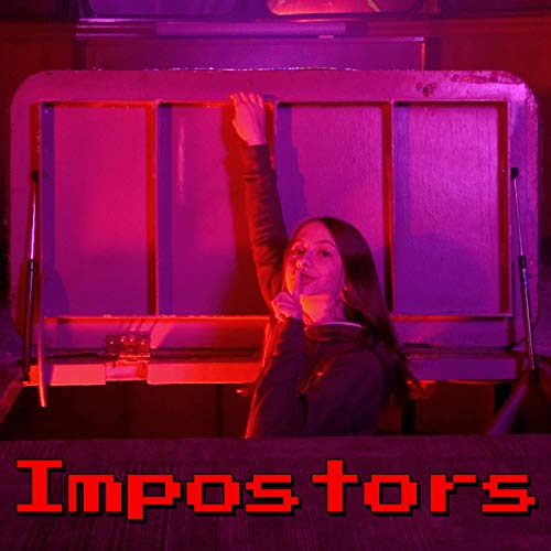Impostors (feat. Shiloh Nelson & Judah Nelson)