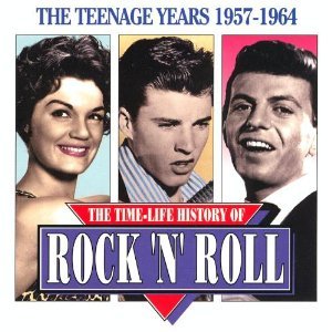 The Time-Life History of Rock n' Roll: The Teenage Years 1957-1964