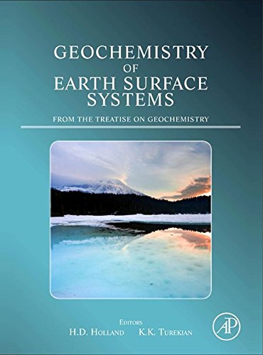 Geochemistry of Earth Surface Systems: A derivative of the Treatise on Geochemistry