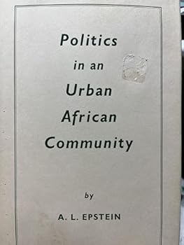 Hardcover Politics in an Urban African Community Book