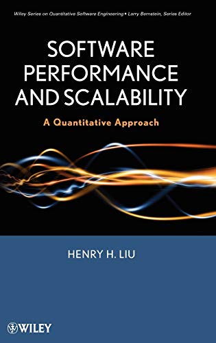 Software Performance and Scalability: A Quantitative Approach