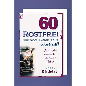 60 Geburtstag Karte Grußkarte Rostfrei Oldtimer 16x11cm
