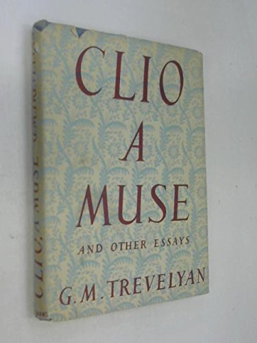 Clio, A Muse and Other Essays. B000V0JCTO Book Cover