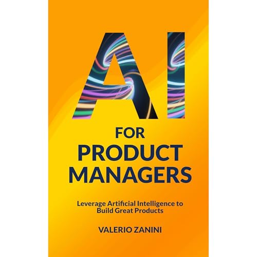 AI for Product Managers Audiolibro Por Valerio Zanini arte de portada