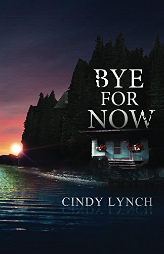 Bye For Now: Gramp's Camp