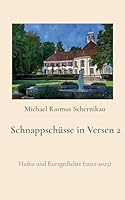 Schnappschüsse in Versen 2: Haiku und Kurzgedichte (2022-2025) 3695111259 Book Cover