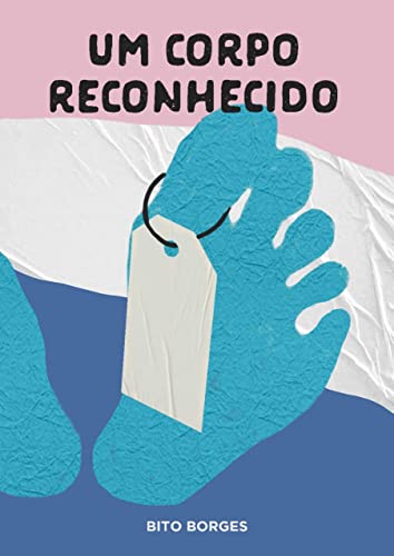 Um Corpo Reconhecido