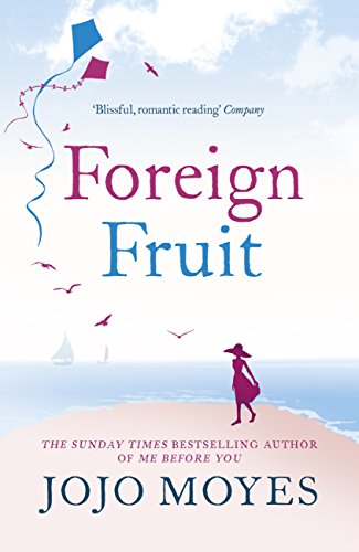 Télécharger Foreign Fruit: 'Blissful, romantic reading' - Company (English Edition) Gratuit