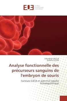 Paperback Analyse fonctionnelle des précurseurs sanguins de l'embryon de souris [French] Book