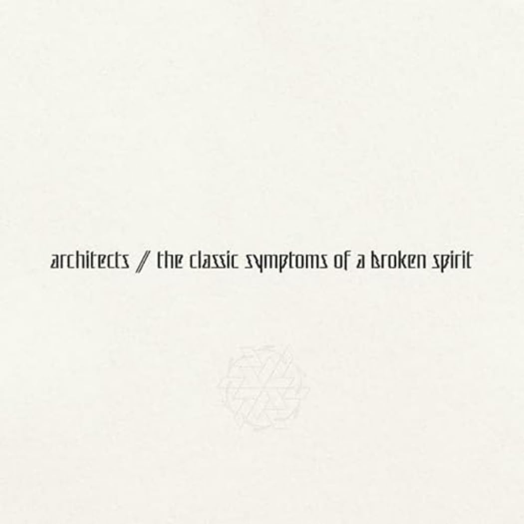 The Classic Symptoms Of A Broken Spirit (LP) [VINYL]