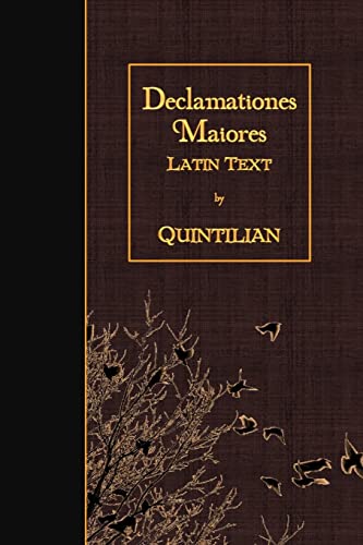Declamationes Maiores: Latin Text (Latin Edition)