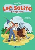 el mago de oz fiesta pagana flauta  Leo solito El mago de Oz (Castellano - A PARTIR DE 3 AÑOS - LIBROS DIDÁCTICOS - Otros libros)
