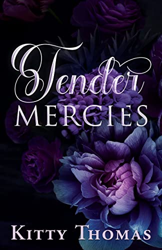 Tender Mercies: Dark Romance Standalone