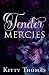 Tender Mercies