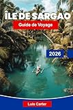 l\'île de Siargao Guide de voyage 2026: Explorez les spots de surf, les lagons cachés et le charme de l\'île aux Philippines