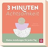 achtsamkeitstraining köln  3-Minuten-Achtsamkeit: Kleine Anleitungen für jeden Tag  Kartenbox mit praktischen Übungen von @monkeymind.meditation (Geschenke für mehr Lebensfreude, Glücksgefühle und Achtsamkeit im Alltag)