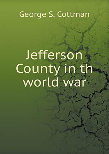 Jefferson County in th world war 5519463719 Book Cover