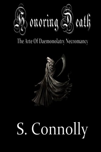 Télécharger Honoring Death: The Arte of Daemonolatry Necromancy Gratuit