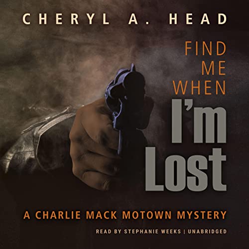 Find Me When I'm Lost by Cheryl A. Head episode artwork