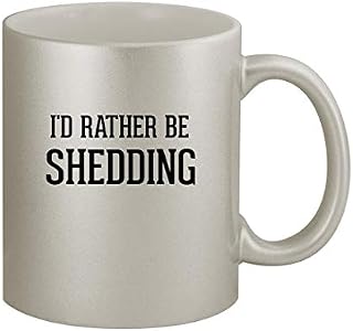 I'd Rather Be SHEDDING - 11oz Silver Coffee Mug Cup, Silver