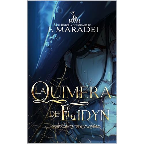 La Quimera de Eidyn Audiolibro Por F. Maradei arte de portada