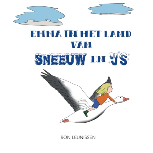 Emma in het land van sneeuw en ijs (Dutch Edition)