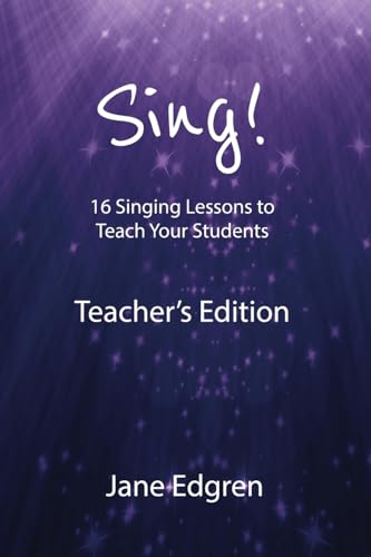 Sing! Teacher's Edition 16 singing lessons guide enseignant cours de chant - 2
