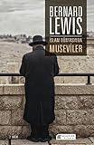 İslam Dünyasında Museviler - Bernard Lewis Übersetzer: Belgin Çınar 