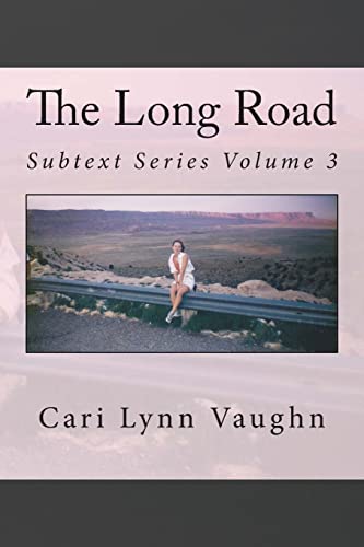 The Long Road (Subtext)