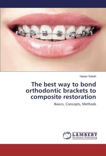 The best way to bond orthodontic brackets to composite restoration