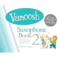Vamoosh Saxophone Book 2
