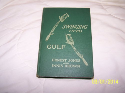 Swinging Into Golf B00B93VMYK Book Cover