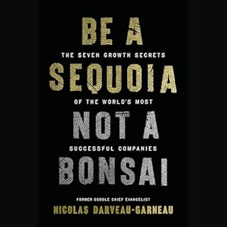 Be a Sequoia, Not a Bonsai cover art