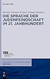 reinharzer straße bad düben  Die Sprache der Judenfeindschaft im 21. Jahrhundert (Europäisch-jüdische Studien – Beiträge 7)