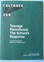Teenage Parenthood: The Schools Response 087367264X Book Cover