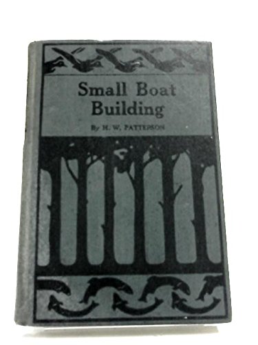 Small Boat Building [Unknown] B000Q630WI Book Cover