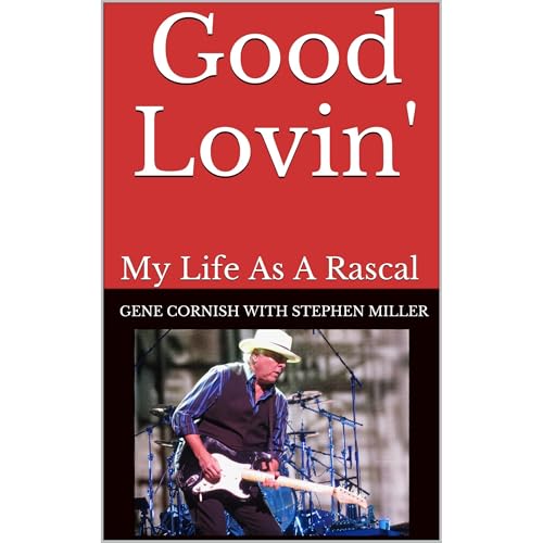 Good Lovin' : Gene Cornish, Stephen Miller episode artwork