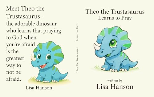 Theo The Trustasaurus Learns To Pray