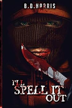 Paperback I'll Spell It Out (B. D. Harris Books) Book