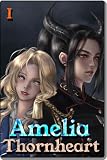 Amelia Thornheart Book 1: A Sapphic Adventure Fantasy! (English Edition)