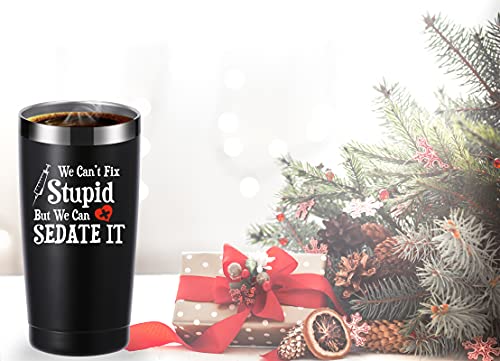 Momocici We Can't Fix Stupid But We Can Sedate It 20 Oz Tumbler.funny Nurse Week,Nurse,Doctor,Gifts.birthday,Christmas,Medical Nursing Graduation Gifts For Nurse Doctor Travel Mug(Black) #TOP3