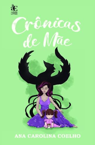 Crônicas de mãe:
